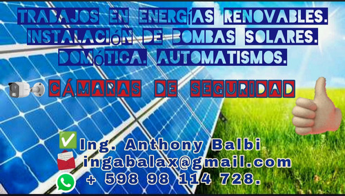 Proyectos De Energía Renovables. (paneles Y Bombas Solares).