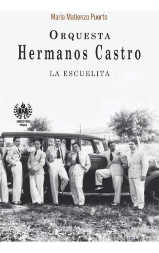 Libro: Orquesta Hermanos Castro: La Escuelita (música) (span