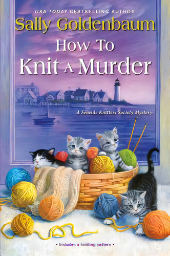 How To Knit A Murder, De Goldenbaum, Sally. Editorial Kensington Pub Corp, Tapa Blanda En Inglés
