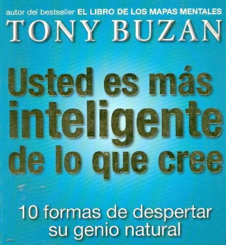 Libro Usted Es Mas Inteligente De Lo Que Cree De Tony Buzan