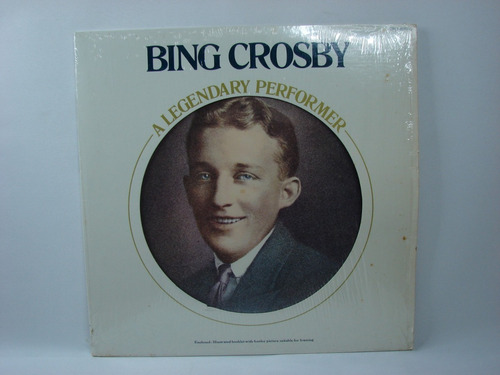 Vinilo Bing Crosby A Legendary Performer Canadá Ed.
