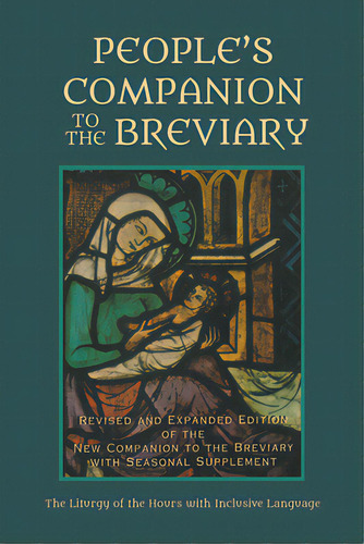 People's Companion To The Breviary, Volume 2, De Carmelites Of Indianapolis. Editorial Wipf & Stock Publ, Tapa Blanda En Inglés