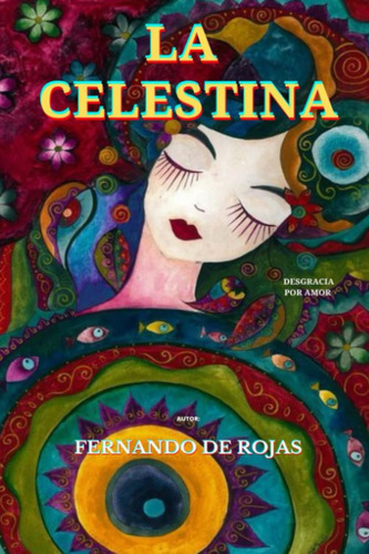 Libro: La Celestina (spanish Edition)