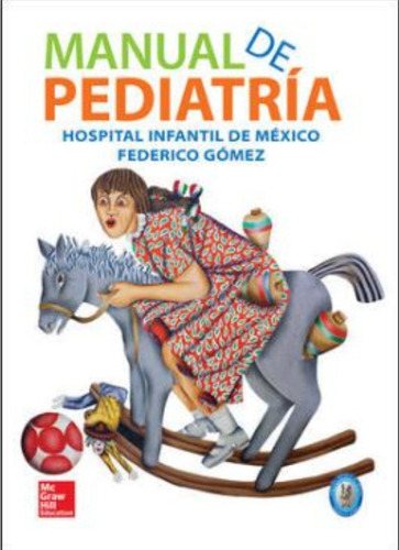 Manual De Pediatria Hospital Infantil De Mexico Federico G