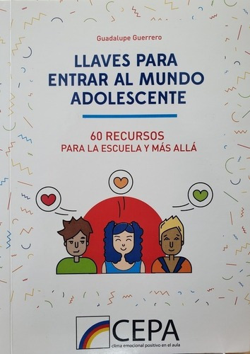 Llaves Para Entrar Al Mundo Adolescente  Guerreroiui