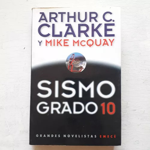Sismo Grado 10  Arthur C. Clarke - Mike Mcquay