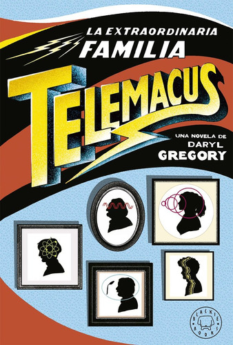 Libro La Extraordinaria Familia Telemacus - Gregory, Daryl