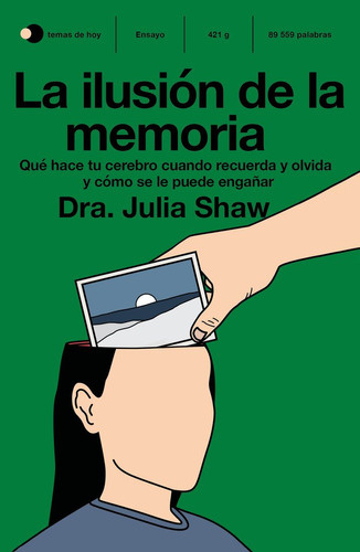 La Ilusion De La Memoria - Julia Shaw