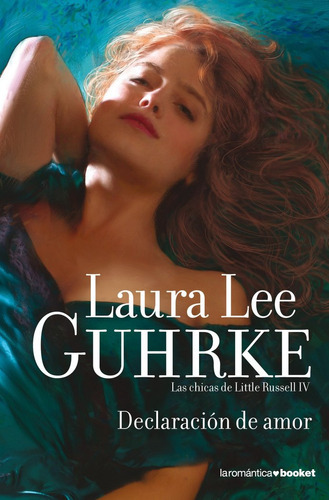 Declaraciãâ³n De Amor, De Guhrke, Laura Lee. Editorial Booket, Tapa Blanda En Español