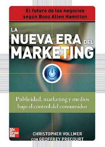 La Nueva Era Del Marketing Christopher Vollmer 