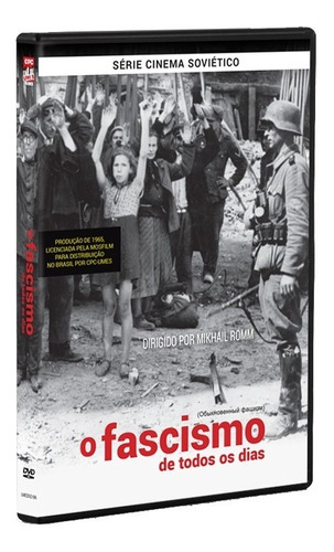 O Fascismo De Todos Os Dias - Dvd - Mikhail Romm - Novo