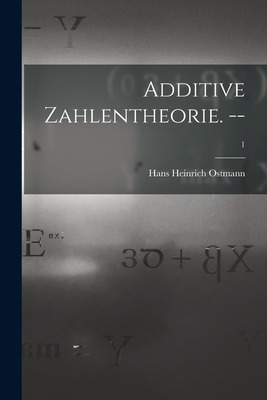 Libro Additive Zahlentheorie. --; 1 - Ostmann, Hans Heinr...