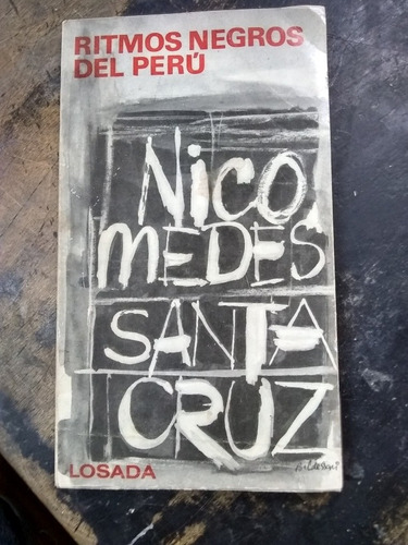 Ritmos Negros Del Perú. Nicomedes Santa Cruz.