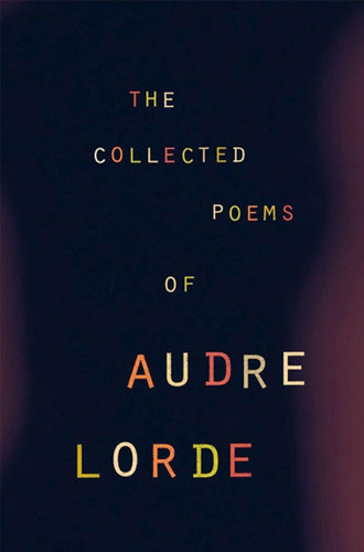 Libro Los Poemas Recopilados De Audre Lorde En Inglés
