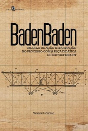 Badenbaden: modelo de ação e encenação no processo com a, de Concilio, Vicente. Editora PACO EDITORIAL, capa mole em português