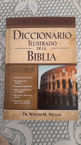 Diccionario Ilustrado De La Biblia Dr Wilton M. Nelson