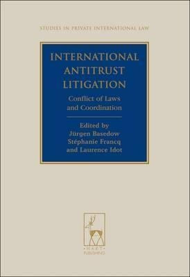 International Antitrust Litigation - Jurgen Basedow (hard...