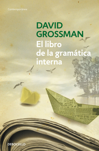 El Libro De La Gramãâ¡tica Interna, De Grossman, David. Editorial Debolsillo, Tapa Blanda En Español