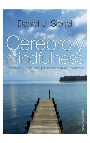 Cerebro Y Mindfulness