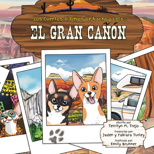 El Gran Cañón (los Cuentos Viajeros De Nacho Y Lola) (sp 