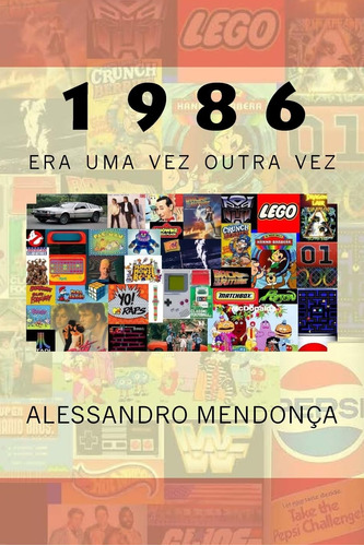 1986: Era Uma Vez Outra Vez