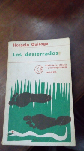 Libro Los Desterrados   Horacio Quiroga   