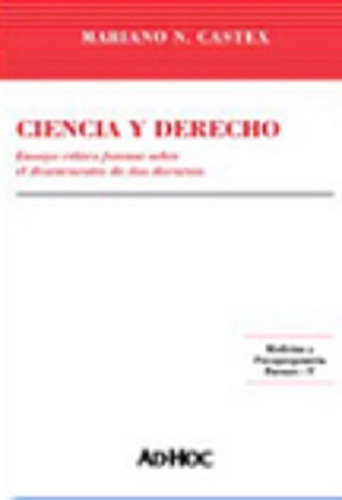 Ciencia Y Derecho - Castex, Mariano N