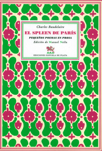 El Spleen De París Pequeños Poemas En Prosa