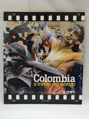 Colombia A Través Del Tiempo