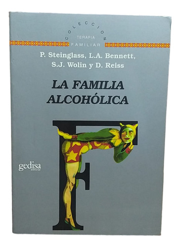La Familia Alcohólica (usado Y Original)