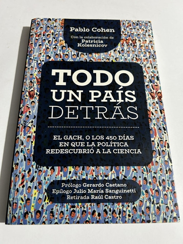 Libro Todo Un País Detrás - Pablo Cohen - Muy Buen Estado