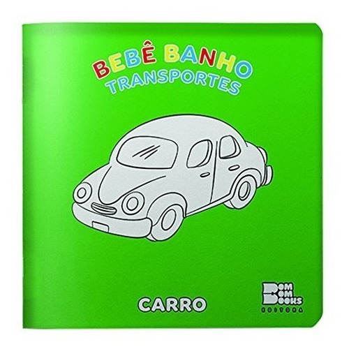 Livro Bebe Banho Que Muda De Cor - Transportes