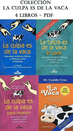 Colección Autoayuda - La Culpa Es De La Vaca - 4 Digital