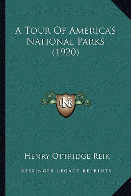 Libro A Tour Of America's National Parks (1920) A Tour Of...