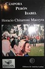 Campora Peron Isabel - Horacio Chitarroni Maceyra