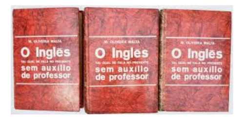 O Inglês Tal Qual Se Fala No Presente Sem Auxilio De Professor 3 Volumes (Usado)