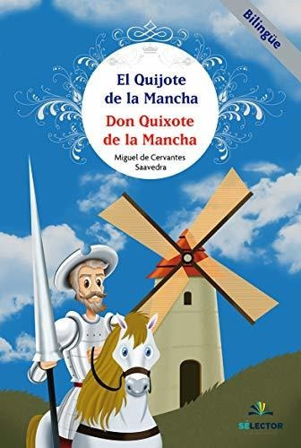 Libro : El Quijote De La Mancha - Saavedra, Miguel...