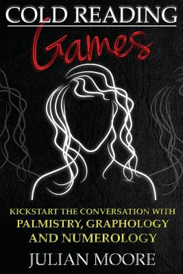 Libro Cold Reading Games: Kickstart The Conversation With...