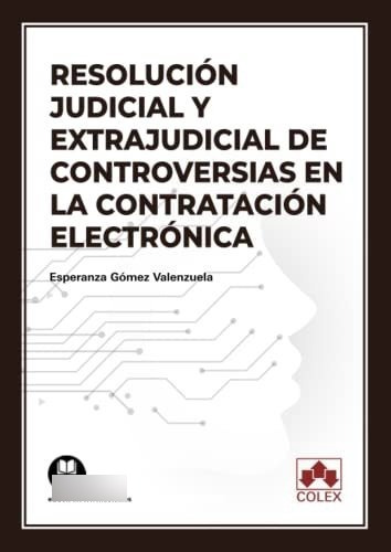 Resolucion Judicial Y Extrajudicial De Controversias En La C