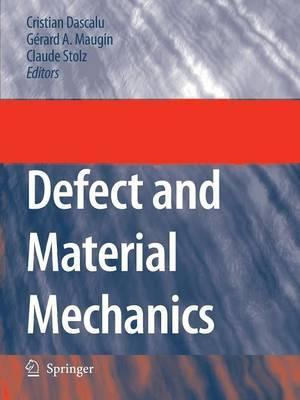 Libro Defect And Material Mechanics - Cristian Dascalu