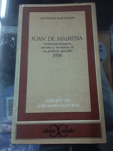 Juan De Mairena - Antonio Machado - Edición Española 1972