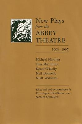 New Plays From The Abbey Theatre : Volume One, 1993-1995 ...