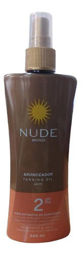 Nude Bronze Bronceador Tanning Oil Aceite 2spf 240ml