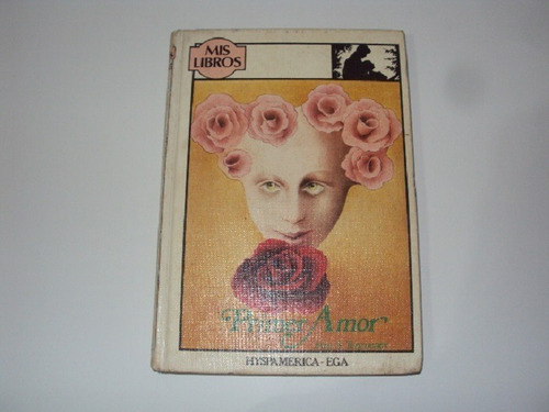 Primer Amor Col Mis Libros 1982 Ivan Turguenev