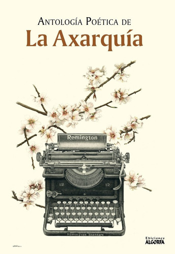 Libro Antologia Poetica De La Axarquia - Varios, Autores