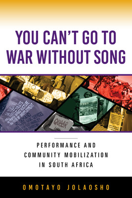 Libro You Can't Go To War Without Song: Performance And C...