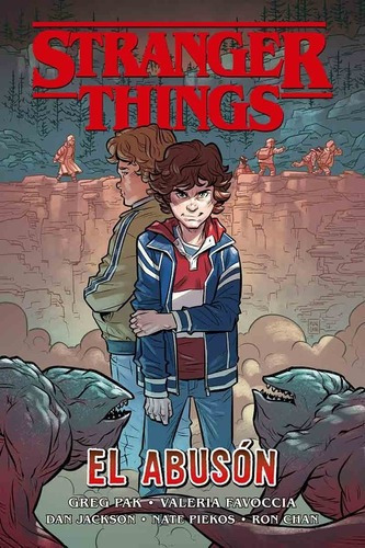 Stranger Things El Abusón - Greg Pak - Norma, De Greg Pak / Valeria Favoccia / Dan Jackson. Editorial Norma