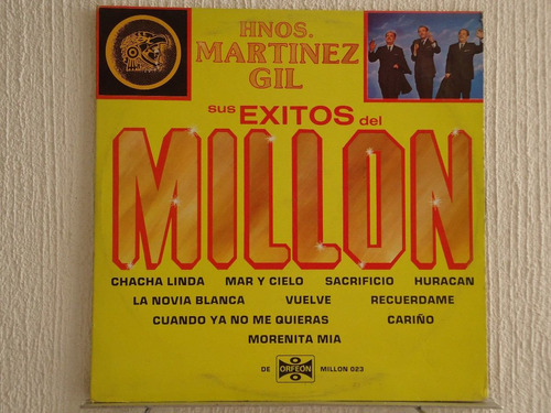 Hermanos Martinez Gil - Sus Exitos Del Millón