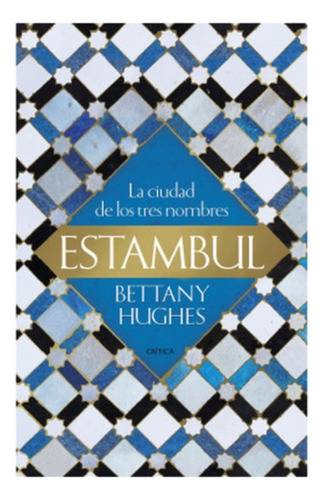 Estambul - Hughes, Bettany
