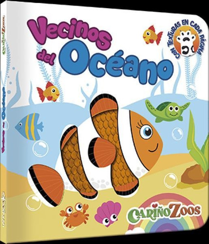 Vecinos Del Océano - Libro Con Texturas - Cariño Zoos